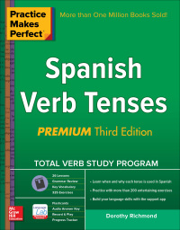 Cover image: Practice Makes Perfect Spanish Verb Tenses (Premium Edition) 1st edition 9780071841856