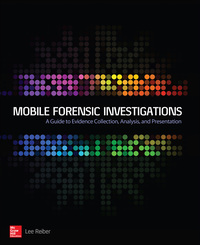Imagen de portada: Mobile Forensic Investigations: A Guide to Evidence Collection, Analysis, and Presentation 1st edition 9780071843638