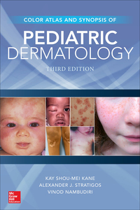 صورة الغلاف: Color Atlas and Synopsis of Pediatric Dermatology, Third Edition 3rd edition 9780071843942