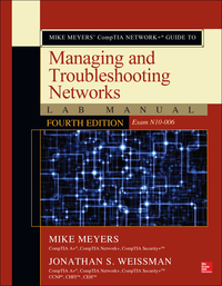 Imagen de portada: Mike Meyers’ CompTIA Network+ Guide to Managing and Troubleshooting Networks Lab Manual, Fourth Edition (Exam N10-006) 4th edition 9780071844604