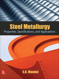 Cover image: Steel Metallurgy 1st edition 9780071844611