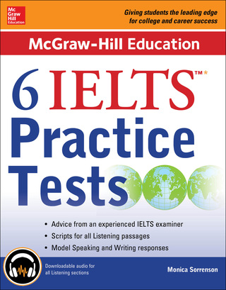 Cover image: McGraw-Hill Education 6 IELTS Practice Tests with Audio 1st edition 9780071845151