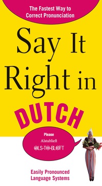 表紙画像: Say It Right in Dutch 1st edition 9780071701402