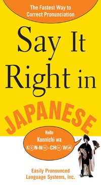 Omslagafbeelding: Say It Right in Japanese 1st edition 9780071469203