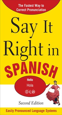 Omslagafbeelding: Say It Right in Spanish 2nd edition 9780071766913