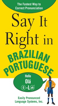 表紙画像: Say It Right in Brazilian Portuguese 1st edition 9780071492300