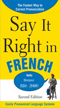 Cover image: Say It Right in French 2nd edition 9780071767712