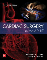 Cover image: Cardiac Surgery in the Adult 5/e 5th edition 9780071844871