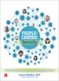 Imagen de portada: People-Centric Security: Transforming Your Enterprise Security Culture 1st edition 9780071846776