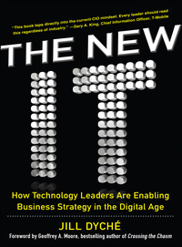 Cover image: The New IT: How Technology Leaders are Enabling Business Strategy in the Digital Age 1st edition 9780071846981