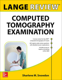 Cover image: LANGE Review: Computed Tomography Examination 1st edition 9780071843867