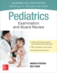 Cover image: Pediatrics Examination and Board Review 1st edition 9780071847681