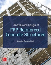 صورة الغلاف: Analysis and Design of FRP Reinforced Concrete Structures 1st edition 9780071847896