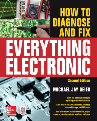 Cover image: How to Diagnose and Fix Everything Electronic, Second Edition 2nd edition 9780071848299