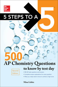 Cover image: McGraw-Hill Education 500 AP Chemistry Questions to Know by Test Day, 2nd edition 2nd edition 9780071848589