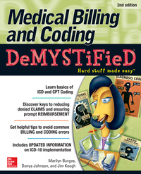 表紙画像: Medical Billing & Coding Demystified, 2nd Edition 2nd edition 9780071849340