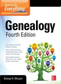 表紙画像: How to Do Everything: Genealogy, Fourth Edition 4th edition 9780071845922