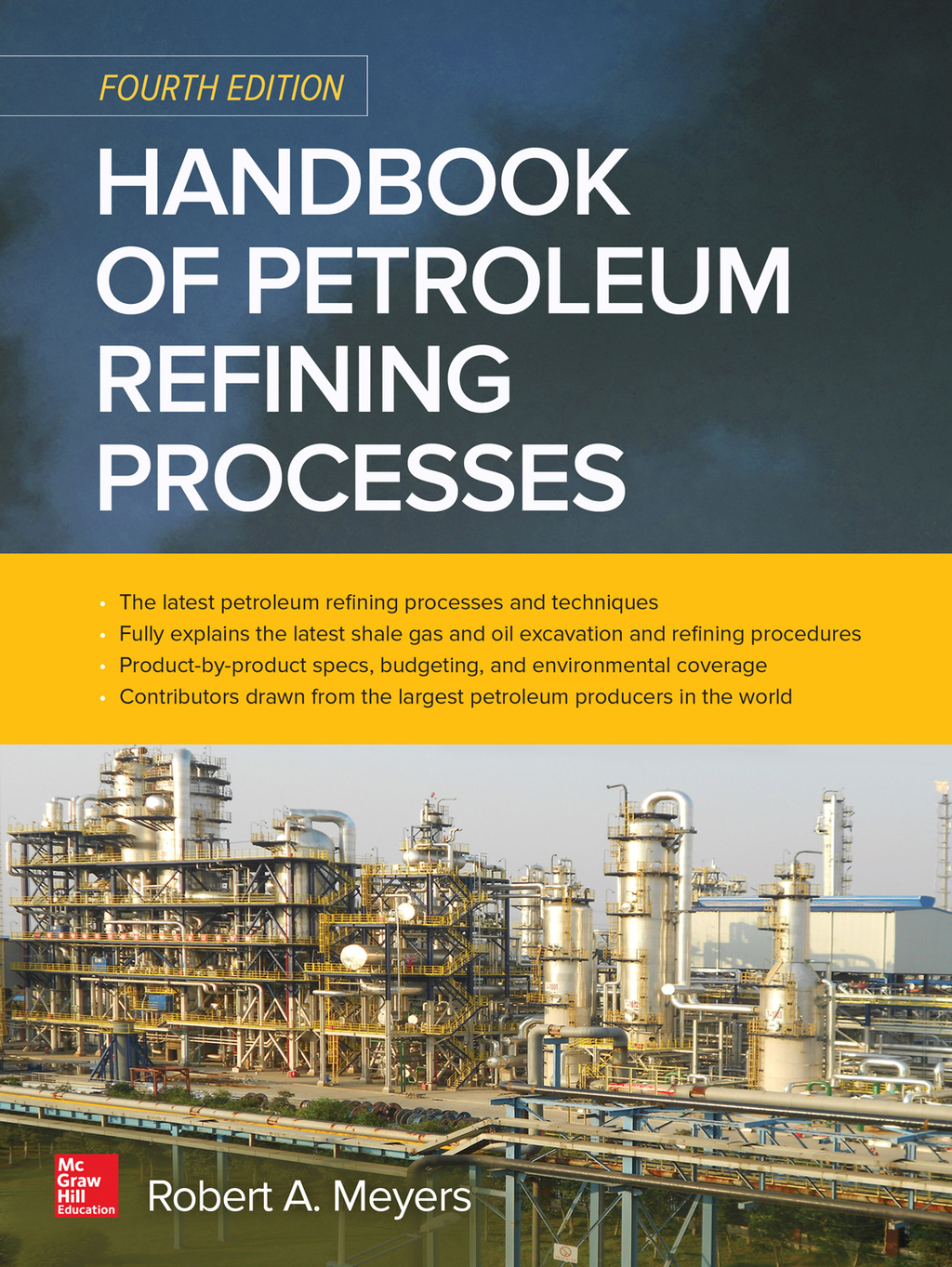 Handbook of Petroleum Refining Processes, Fourth Edition 4th Edition