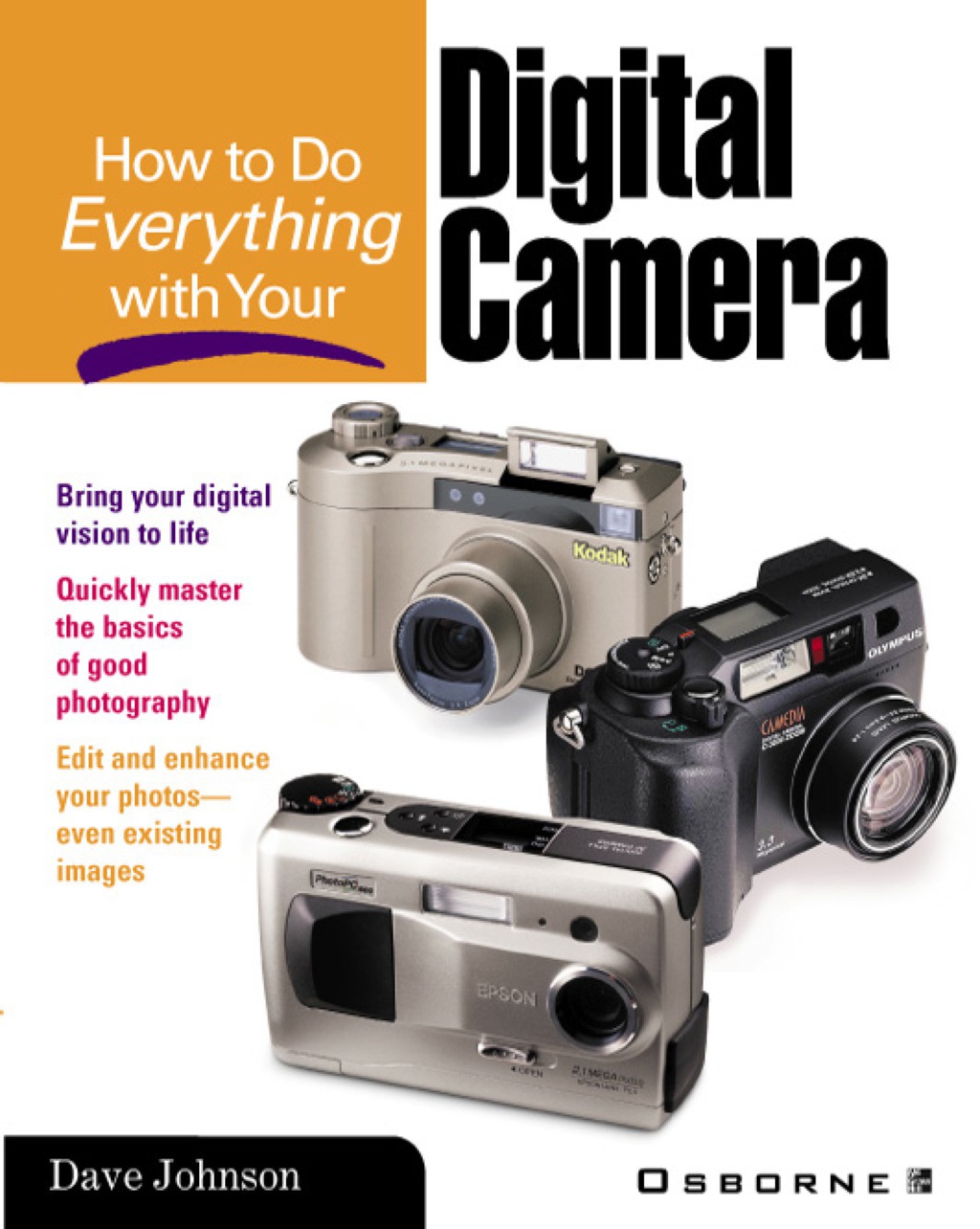 How to Do Everything with Your Digital Camera 1st Edition
