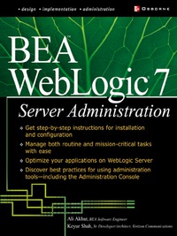 Cover image: BEA WebLogic 7 Server Administration 1st edition 9780072223163