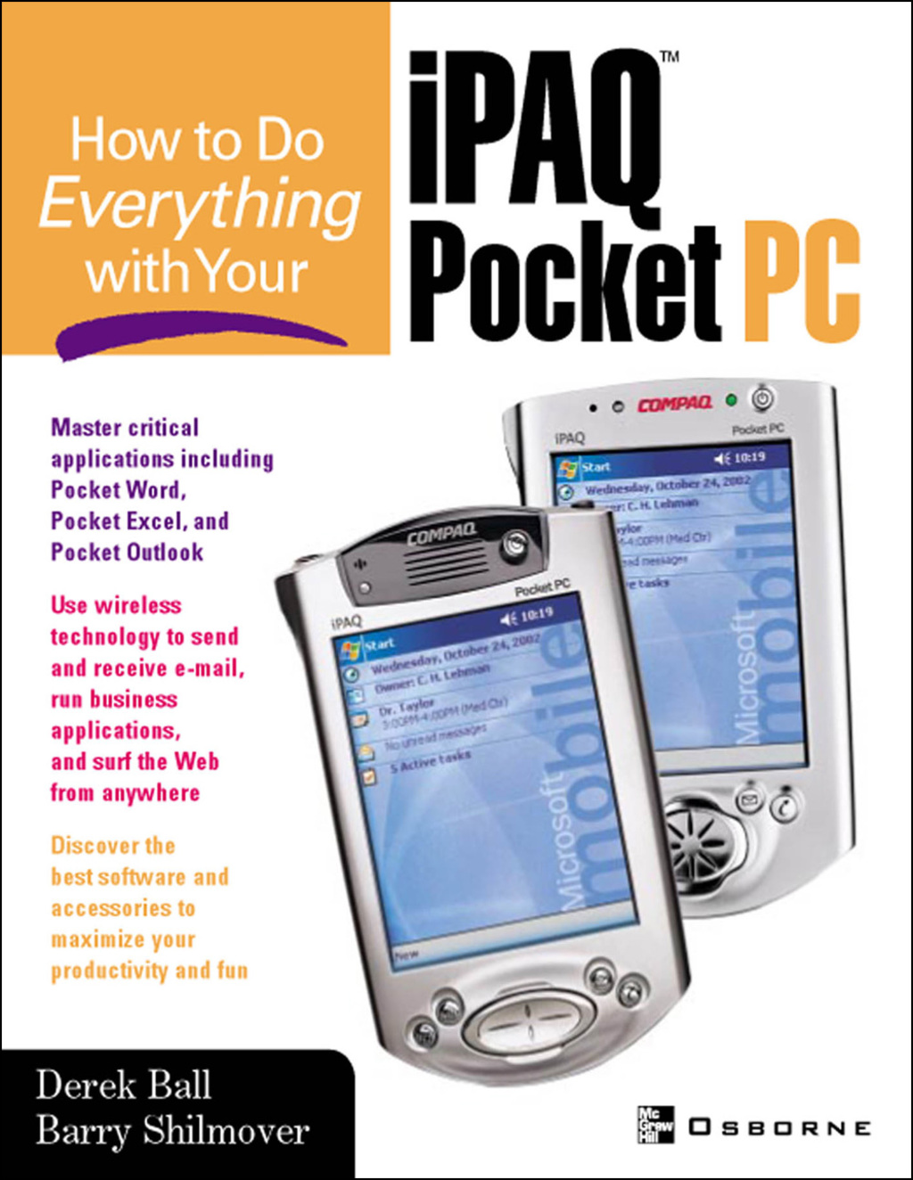 How to Do Everything With Your iPAQ(R) Pocket PC 1st Edition