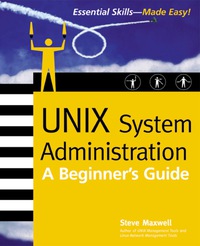 Imagen de portada: UNIX System Administration: A Beginner's Guide 1st edition 9780072194869