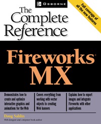 صورة الغلاف: Fireworks(R) MX: The Complete Reference 1st edition 9780072224566