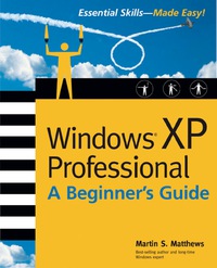 Cover image: Windows (R) XP Professional: A Beginner's Guide 1st edition 9780072226089