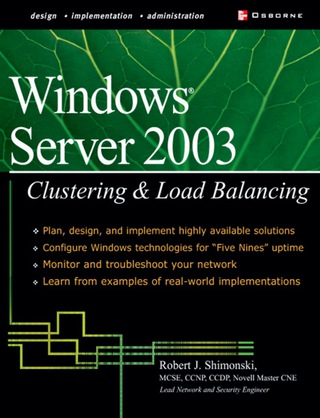 Cover image: Windows Server 2003 Clustering & Load Balancing 1st edition 9780072226225