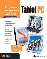 صورة الغلاف: How To Do Everything with Your Tablet PC 1st edition 9780072227710