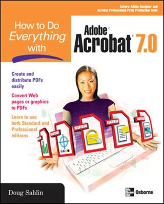 Cover image: How to Do Everything with Adobe Acrobat 7.0 1st edition 9780072257885