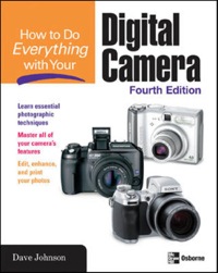 Cover image: HOW TO DO EVERYTHING WITH YOUR DIGITAL CAMERA, 4/E 4th edition 9780072261639
