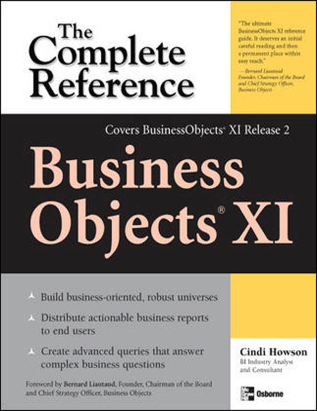 BusinessObjects XI (Release 2): The Complete Reference 1st Edition