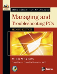 Cover image: Mike Meyers' A+ Guide to Managing and Troubleshooting PCs 2nd edition 9780072263558