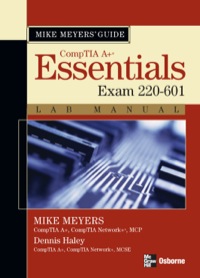 Cover image: Mike Meyers' A+ Guide: Essentials Lab Manual (Exam 220-601) 2nd edition 9780072263619