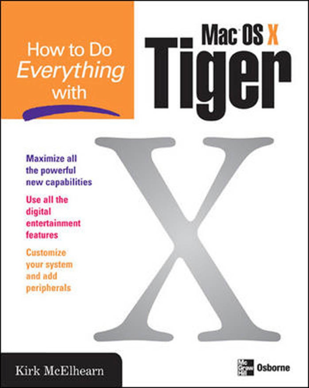 How to Do Everything with Mac OS X Tiger 2nd Edition