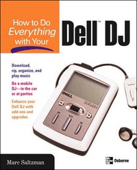 表紙画像: How to Do Everything with Your Dell DJ 1st edition 9780072255508
