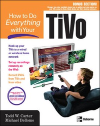 Imagen de portada: How to Do Everything with Your TiVo 1st edition 9780072231403
