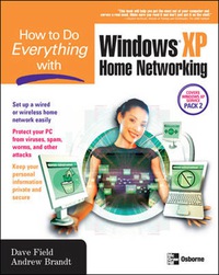 表紙画像: How to Do Everything with Windows XP Home Networking 1st edition 9780072258097
