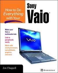 Cover image: How to Do Everything with Your Sony VAIO (R) 1st edition 9780072231373