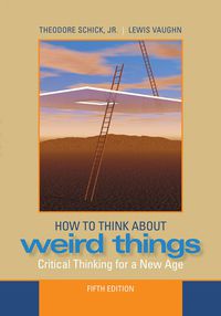 Cover image: How to Think About Weird Things: Critical Thinking for a New Age 5th edition