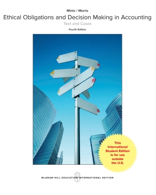 Cover image: E-book: Ethical Obligations and Decision-Making in Accounting: Text and Cases 4th edition 9780077185466