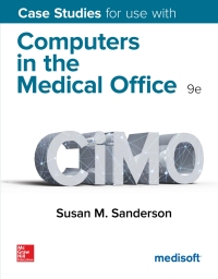 Cover image: Case Studies for use with Computers in the Medical Office 9th edition 9780077836382