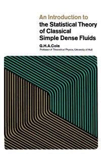 Imagen de portada: An Introduction to the Statistical Theory of Classical Simple Dense Fluids 9780080103976