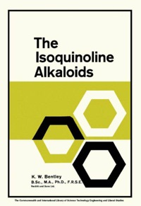 Imagen de portada: The Isoquinoline Alkaloids: A Course in Organic Chemistry 9780080106595
