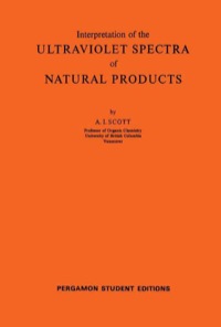Imagen de portada: Interpretation of the Ultraviolet Spectra of Natural Products: International Series of Monographs on Organic Chemistry 9780080136158