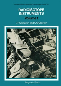 Imagen de portada: Radioisotope Instruments: International Series of Monographs in Nuclear Energy 9780080158020