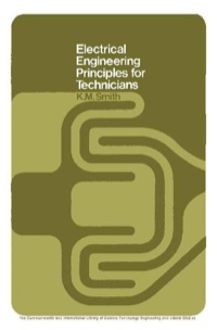 Cover image: Electrical Engineering Principles for Technicians: The Commonwealth and International Library: Electrical Engineering Division 9780080160351