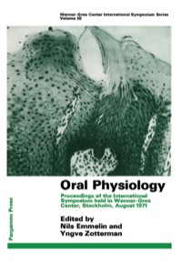 Cover image: Oral Physiology: Proceedings of the International Symposium Held in Wenner-Gren Center, Stockholm, August 1971 9780080169729