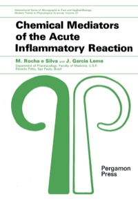Imagen de portada: Chemical Mediators of the Acute Inflammatory Reaction: International Series of Monographs in Pure and Applied Biology: Modern Trends in Physiological Sciences 9780080170404